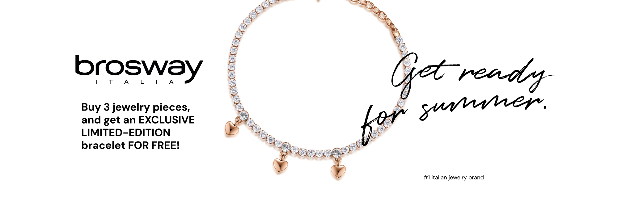 BROSWAY EXCLUSIVE GIFT
